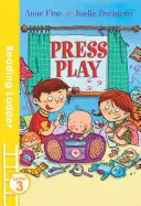 Press Play (Nivelul 3 al scării de lectură) - Press Play (Reading Ladder Level 3)