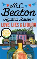 Agatha Raisin și Dragoste, minciuni și lichior - Agatha Raisin and Love, Lies and Liquor
