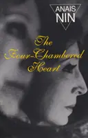 The Four-Chambered Heart (Inima cu patru camere): V3 în romanul continuu al lui Nin - The Four-Chambered Heart: V3 in Nin's Continuous Novel