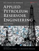 Inginerie aplicată a rezervoarelor petroliere - Applied Petroleum Reservoir Engineering