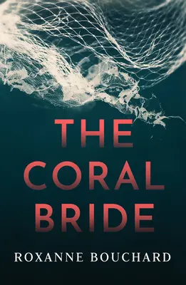 Mireasa de coral - The Coral Bride