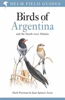 Ghid de teren pentru păsările din Argentina și sud-vestul Atlanticului - Field Guide to the Birds of Argentina and the Southwest Atlantic