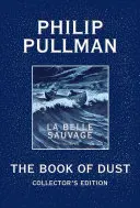 Cartea de praf: La Belle Sauvage Ediție de colecție (Book of Dust, Volume 1) - The Book of Dust: La Belle Sauvage Collector's Edition (Book of Dust, Volume 1)