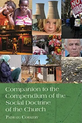 Companion la Compendiul doctrinei sociale a Bisericii - Companion to the Compendium of the Social Doctrine of the Church
