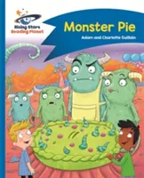Reading Planet - Plăcinta monstru - Albastru: Comet Street Kids - Reading Planet - Monster Pie - Blue: Comet Street Kids
