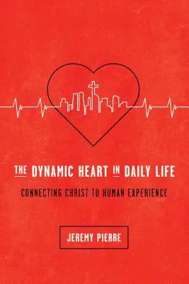 Inima dinamică în viața de zi cu zi - Dynamic Heart in Daily Life