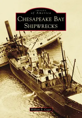 Epavele din Golful Chesapeake - Chesapeake Bay Shipwrecks