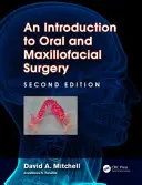 O introducere în chirurgia orală și maxilofacială - An Introduction to Oral and Maxillofacial Surgery