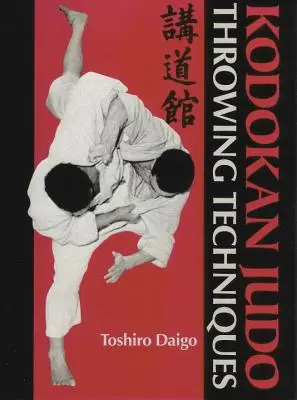 Tehnici de aruncare în Judo Kodokan - Kodokan Judo Throwing Techniques