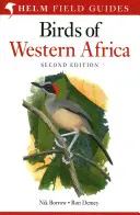 Ghid de teren pentru păsările din Africa de Vest - ediția a 2-a - Field Guide to Birds of Western Africa - 2nd Edition