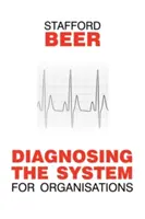 Diagnosticarea sistemului pentru organizații - Diagnosing the System for Organizations