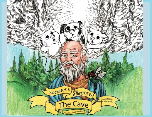 Socrate și alegoria peșterii: O relatare pentru copii (ft. Floyd the Fly) - Socrates And The Allegory Of The Cave: A Retelling For Children (ft. Floyd the Fly)