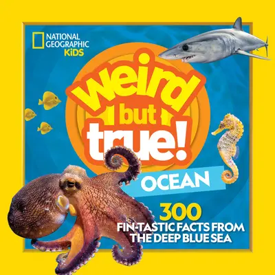 Ciudat, dar adevărat Ocean - Weird But True Ocean