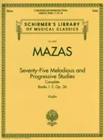 75 de studii melodioase și progresive complete, op. 36: Schirmer Library of Classics Volume 2092 - 75 Melodious and Progressive Studies Complete, Op. 36: Schirmer Library of Classics Volume 2092