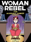 Femeia rebelă: Povestea lui Margaret Sanger - Woman Rebel: The Margaret Sanger Story