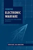 Cognitive Electronic Warfare: O abordare bazată pe inteligența artificială - Cognitive Electronic Warfare: An Artificial Intelligence Approach