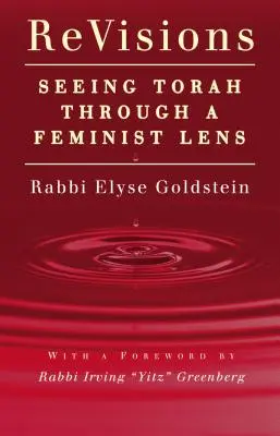 Revizuiri: Văzând Tora printr-o lentilă feministă - Revisions: Seeing Torah Through a Feminist Lens