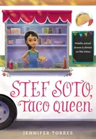 Stef Soto, Regina Taco - Stef Soto, Taco Queen