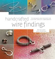 Handcrafted Wire Findings: Tehnici și modele pentru componente personalizate de bijuterii - Handcrafted Wire Findings: Techniques and Designs for Custom Jewelry Components