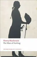 Omul sentimentelor (The Man of Feeling) - The Man of Feeling