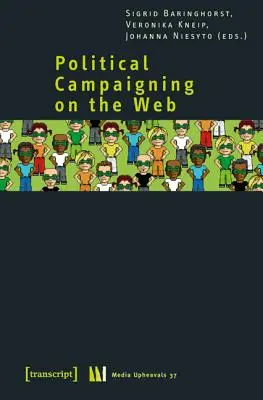 Campania politică pe internet - Political Campaigning on the Web