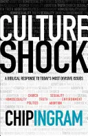 Șocul culturii: Un răspuns biblic la cele mai divizate probleme de astăzi - Culture Shock: A Biblical Response to Today's Most Divisive Issues