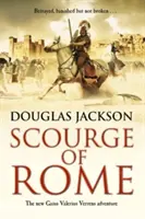 Flagel al Romei, 6 - Scourge of Rome, 6