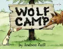 Tabăra Lupilor - Wolf Camp