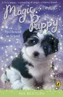 Cățelușul magic: Vrăjit la școală - Magic Puppy: Spellbound at School