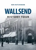 Turul istoric Wallsend - Wallsend History Tour