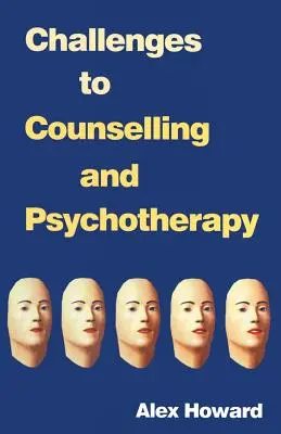 Provocări pentru consiliere și psihoterapie - Challenges to Counselling and Psychotherapy