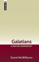 Galateni: Un comentariu mentor - Galatians: A Mentor Commentary
