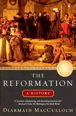 Reforma: O istorie - The Reformation: A History