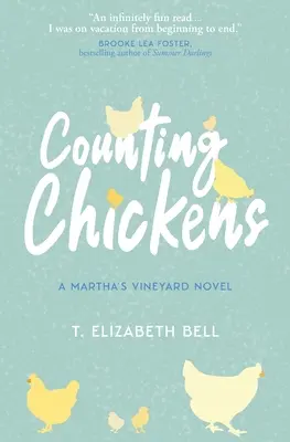 Counting Chickens: Un roman din Martha's Vineyard - Counting Chickens: A Martha's Vineyard Novel