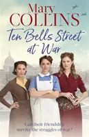 Ten Bells Street în război - Ten Bells Street at War
