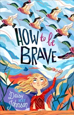 Cum să fii curajos - How to Be Brave