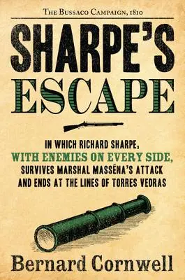 Evadarea lui Sharpe: Campania Bussaco, 1810 - Sharpe's Escape: The Bussaco Campaign, 1810