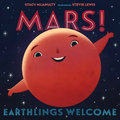 Marte! Pământenii sunt bineveniți - Mars! Earthlings Welcome