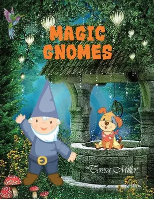 Gnomi magici - Magic Gnomes