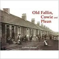 Old Fallin, Cowie și Plean - Old Fallin, Cowie and Plean