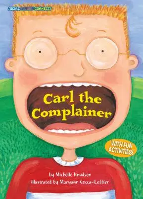 Carl reclamantul - Carl the Complainer