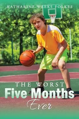 Cele mai proaste cinci luni - The Worst Five Months Ever