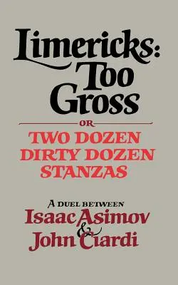 Limericks: Prea scârbos - Limericks: Too Gross