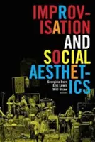 Improvizație și estetică socială - Improvisation and Social Aesthetics