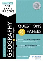 Practică esențială de examen SQA: Întrebări și lucrări de geografie pentru National 5 - Essential SQA Exam Practice: National 5 Geography Questions and Papers
