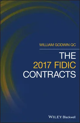 Contractele Fidic 2017 - The 2017 Fidic Contracts