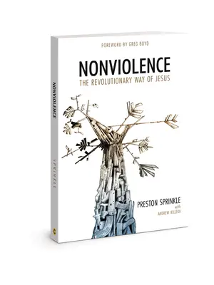 Nonviolența: Calea revoluționară a lui Iisus - Nonviolence: The Revolutionary Way of Jesus