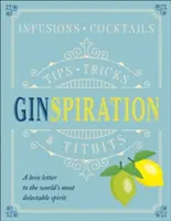 Ginspirație - Infuzii, Cocteiluri - Ginspiration - Infusions, Cocktails