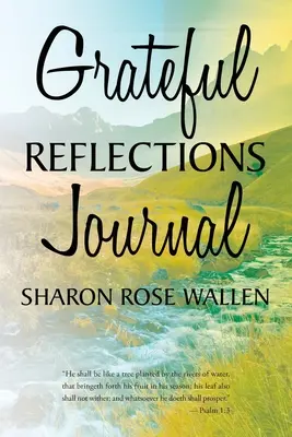 Jurnal de reflecții recunoscătoare - Grateful Reflections Journal