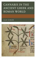 Canabisul în lumea antică greacă și romană - Cannabis in the Ancient Greek and Roman World